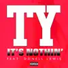 TY - It's Nothing (feat. Donell Lewis) - Single